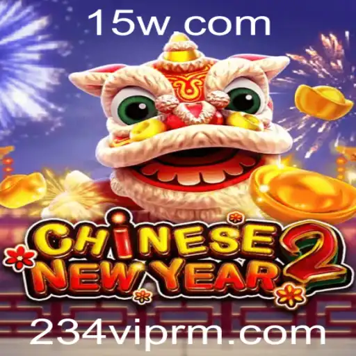 Explorando o Universo de CHINESENEWYEAR2 com a Palavra-Chave 234VIP