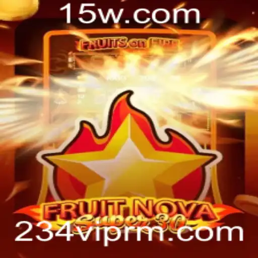 FruitrNovaSupe30: Descubra o Jogo com a Palavra-Chave 234VIP
